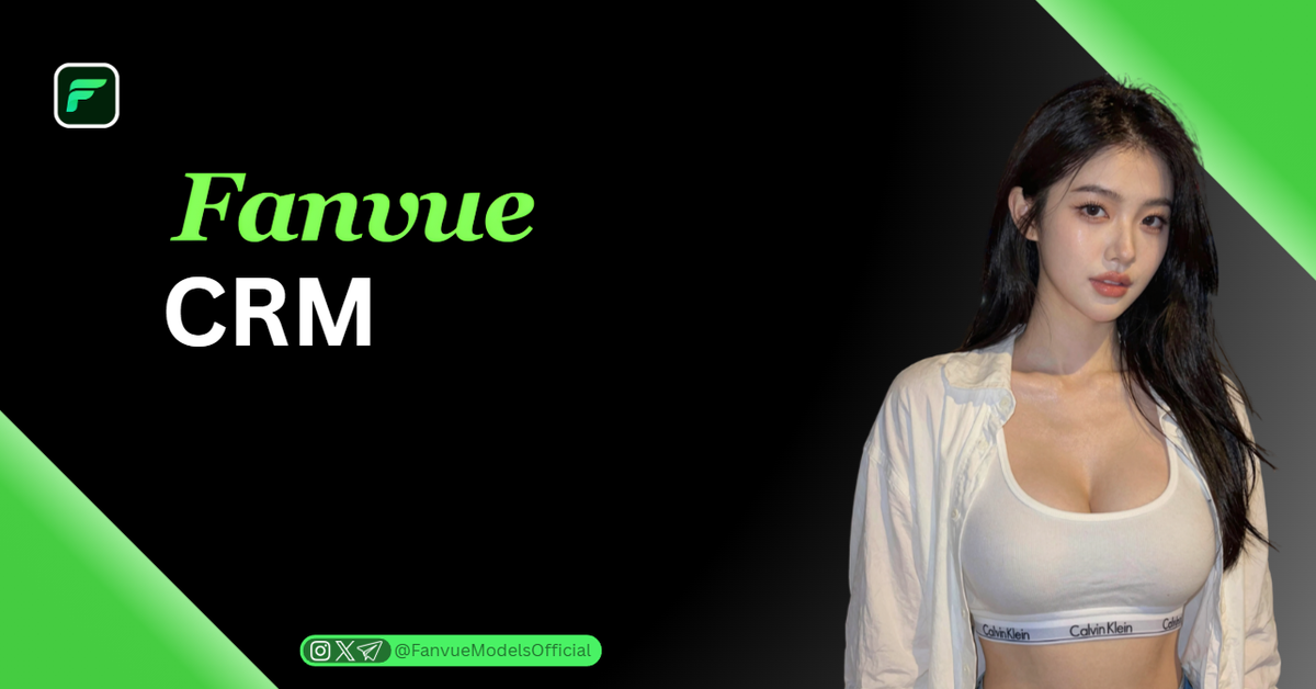 Fanvue CRM