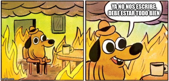 Meme this is fine. A team interprets that everything is fine because the customer stopped writing, while the problem remains unresolved.
