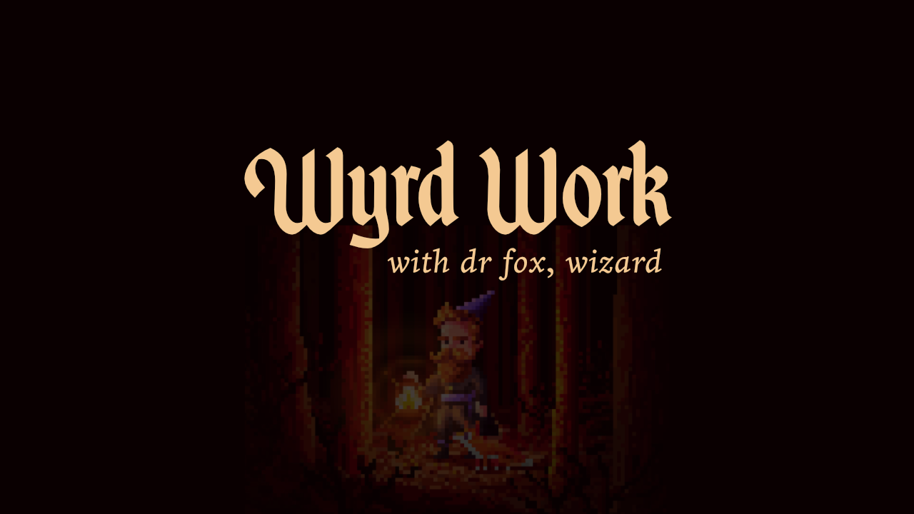 1 • What is Wyrd Work? episode artwork
