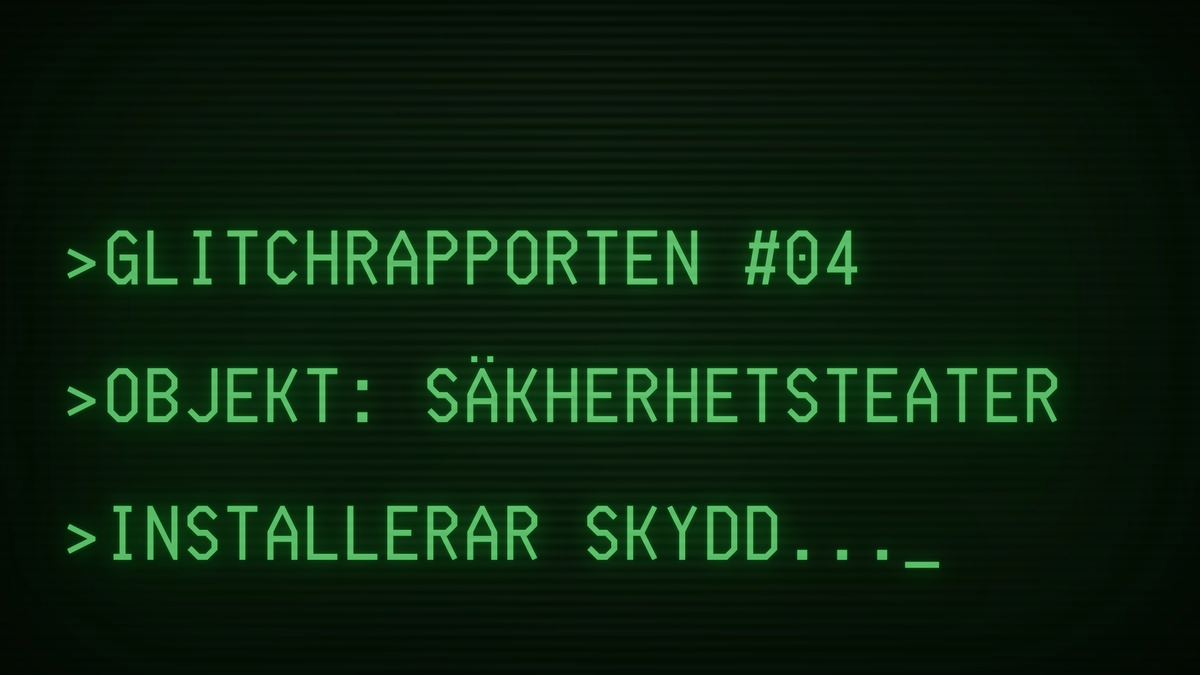 GLITCHRAPPORTEN #4: Den Stora Saneringen