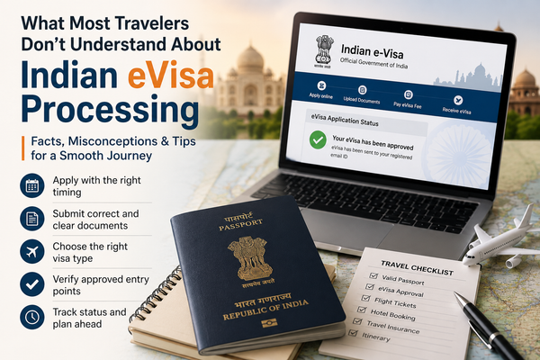 What Most Travelers Don’t Understand About Indian eVisa Processing
