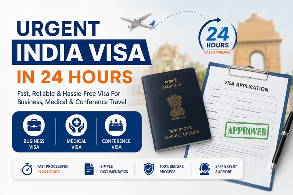 Urgent India Visa in 24 Hours 2026 | Fast Business, Medical & Conference Visa Guide
