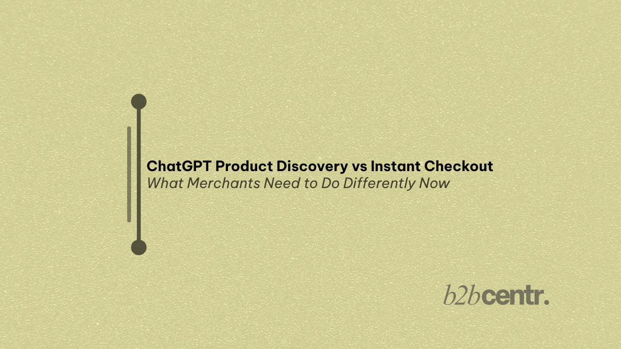 ChatGPT Product Discovery vs Instant Checkout
