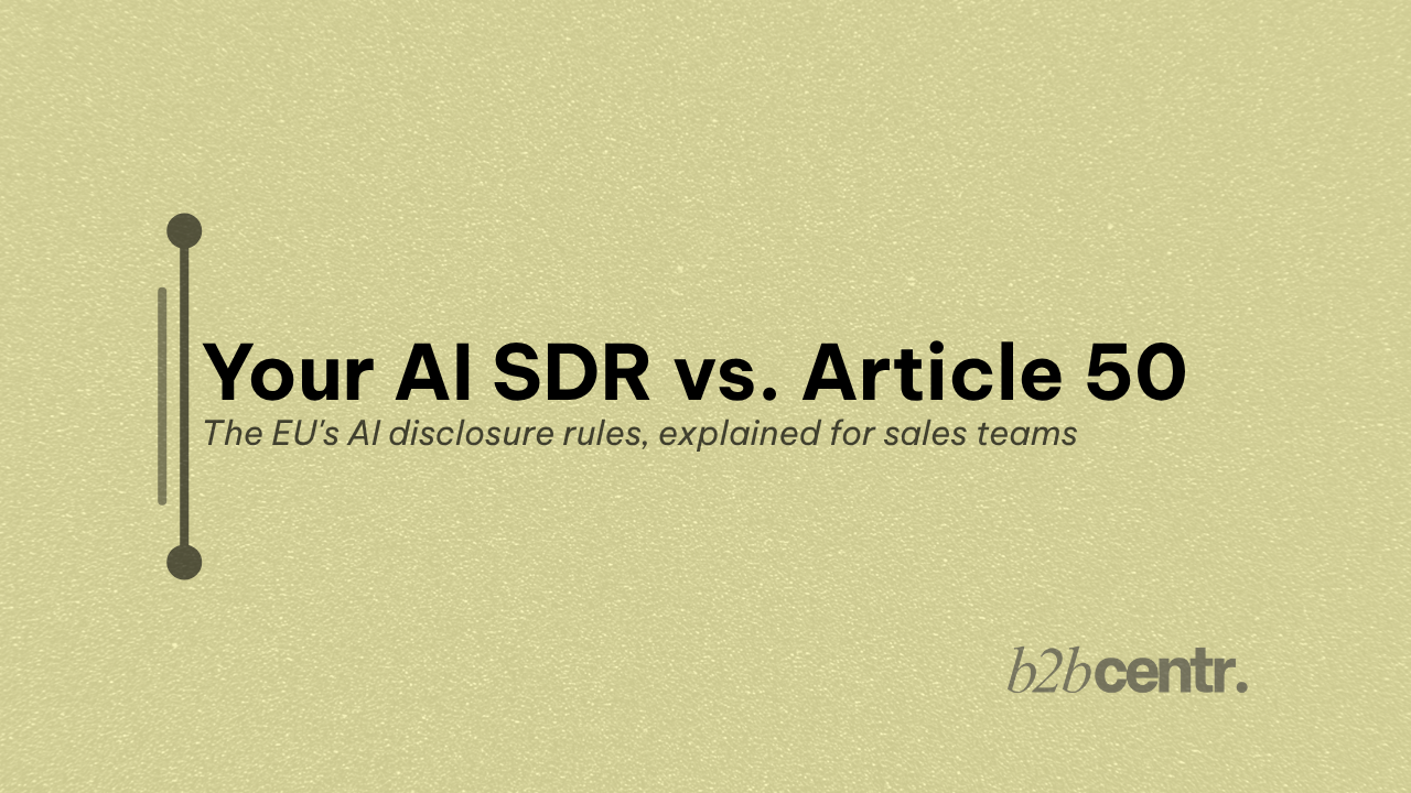 Your AI SDR vs. Article 50