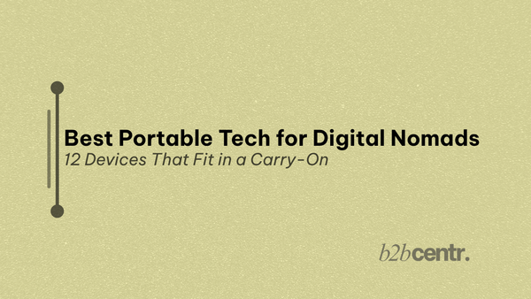 Best Portable Tech for Digital Nomads