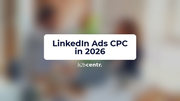 LinkedIn Ads CPC in 2026