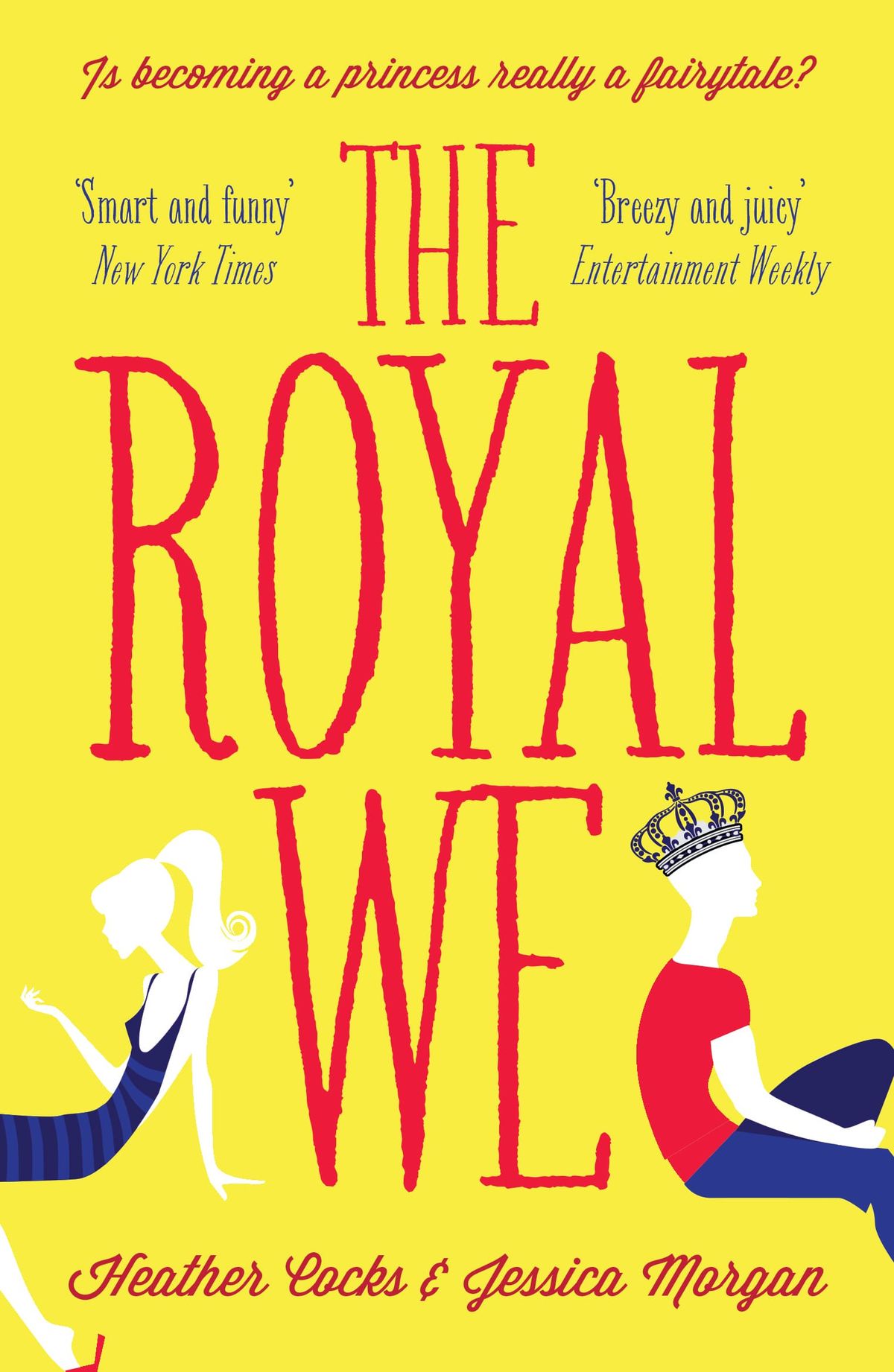 The Royal We Comes to Australia, New Zealand, Germany, and the UK!