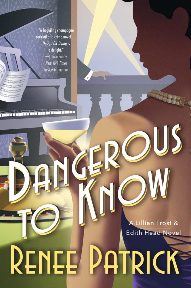 Dangerous to Know: An Edith Head Novel by Renee Patrick