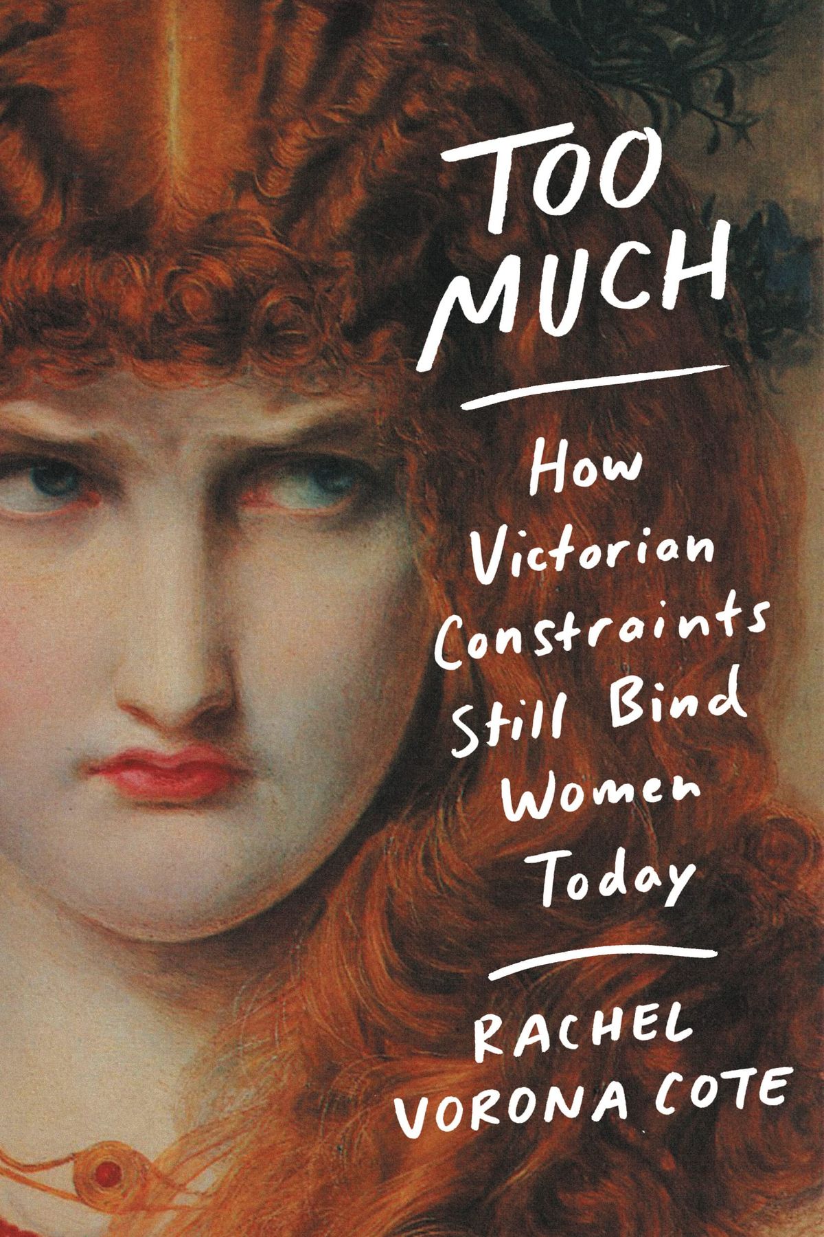 GFY Giveaway: TOO MUCH by Rachel Vorona Cote