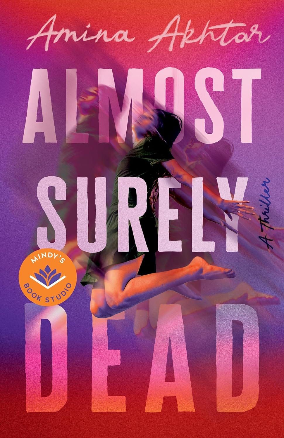 GFY Giveaway: Almost Surely Dead, by Amina Akhtar