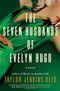 THE SEVEN HUSBANDS OF EVELYN HUGO by Taylor Jenkins Reid