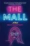 GFY Giveaway: THE MALL by Megan McCafferty