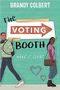 GFY Giveaway: THE VOTING BOOTH, by Brandy Colbert