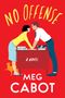 GFY Giveaway: NO OFFENSE by Meg Cabot