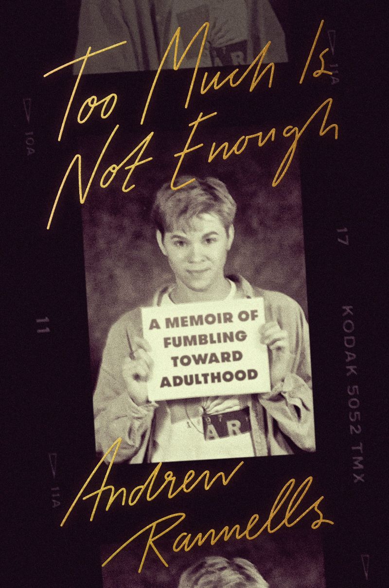 GFY Giveaway: TOO MUCH IS NOT ENOUGH by Andrew Rannells
