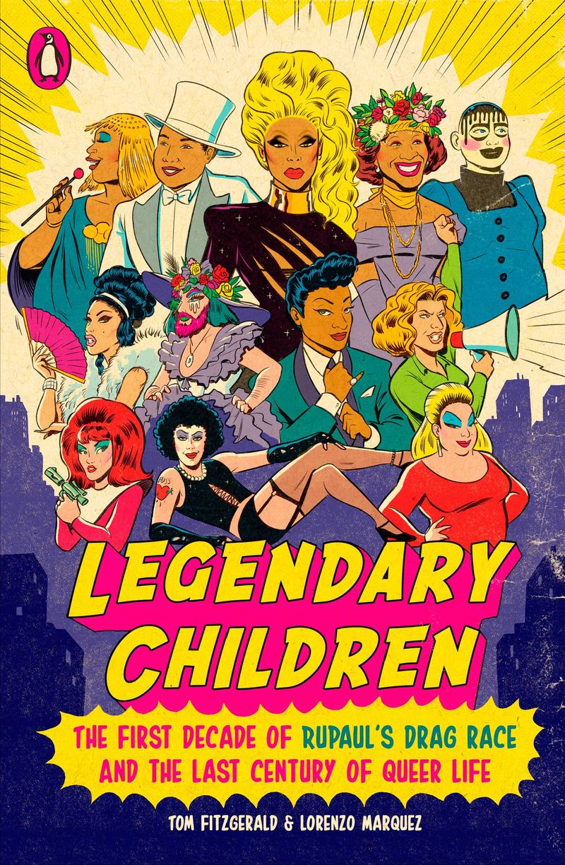 GFY Giveaway: LEGENDARY CHILDREN: The First Decade of RuPaul's Drag Race and the Last Century of Queer Life by Lorenzo Marquez and Tom Fitzgerald