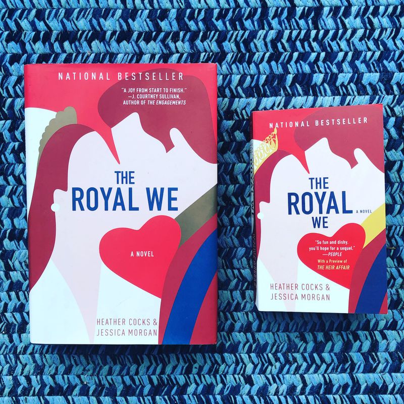 PSA: The Royal We Is Now Available in Mass Market Paperback