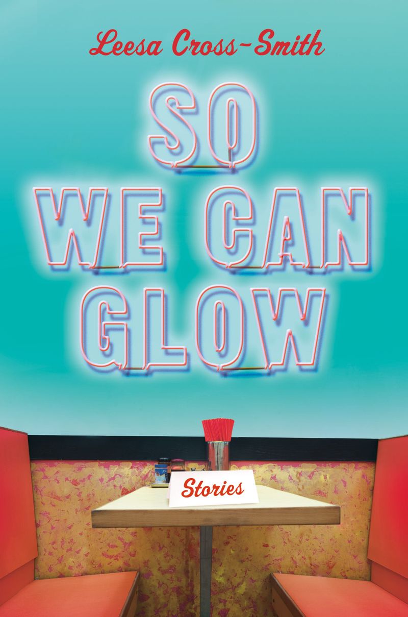 GFY Giveaway: So We Can Glow by Leesa Cross-Smith
