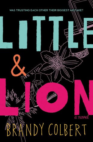 LITTLE AND LION by Brandy Colbert