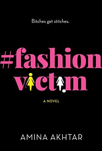 GFY Giveaway: #FashionVictim by Amina Akhtar