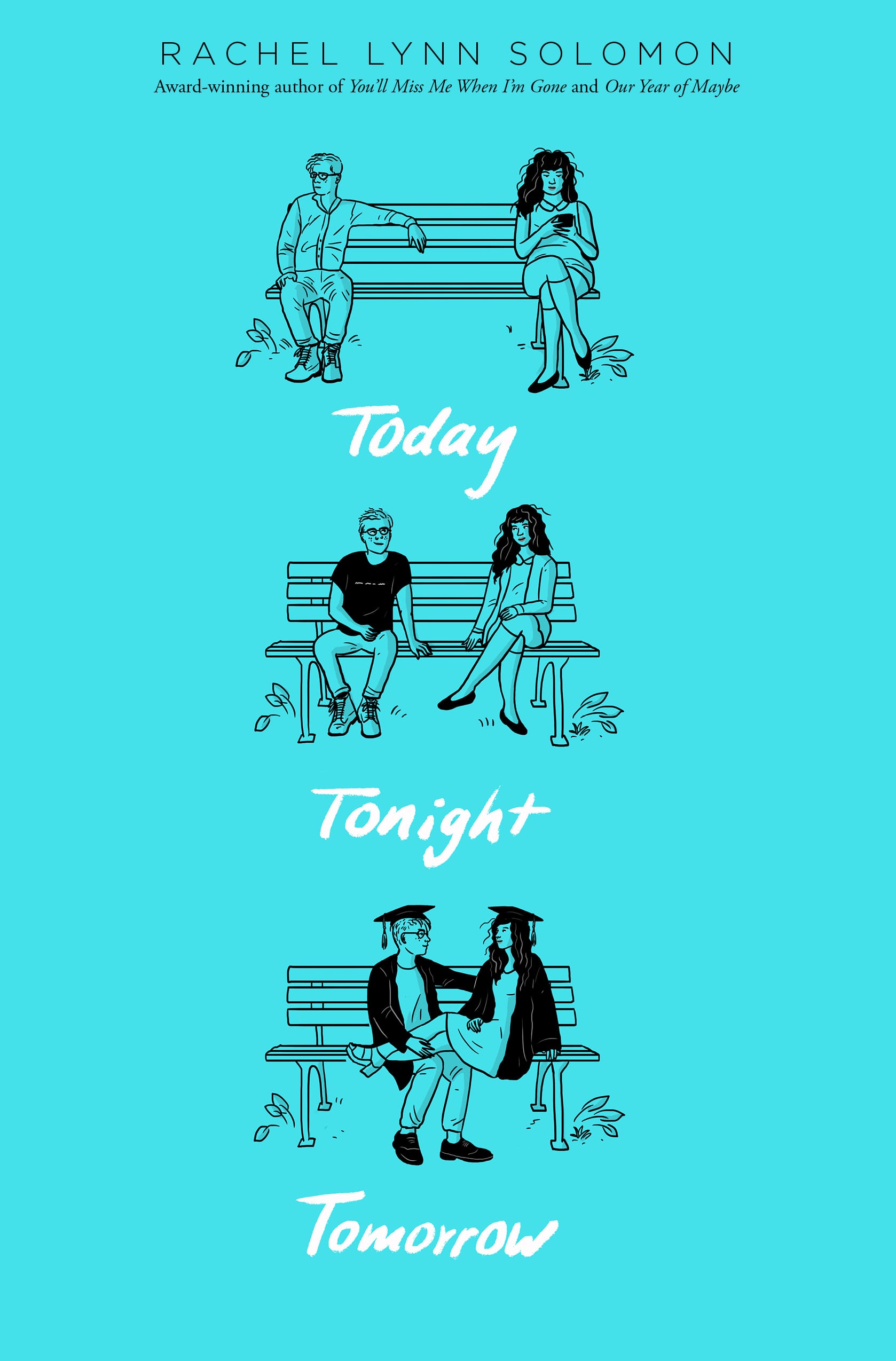 GFY Giveaway: Today, Tonight, Tomorrow by Rachel Lynn Solomon