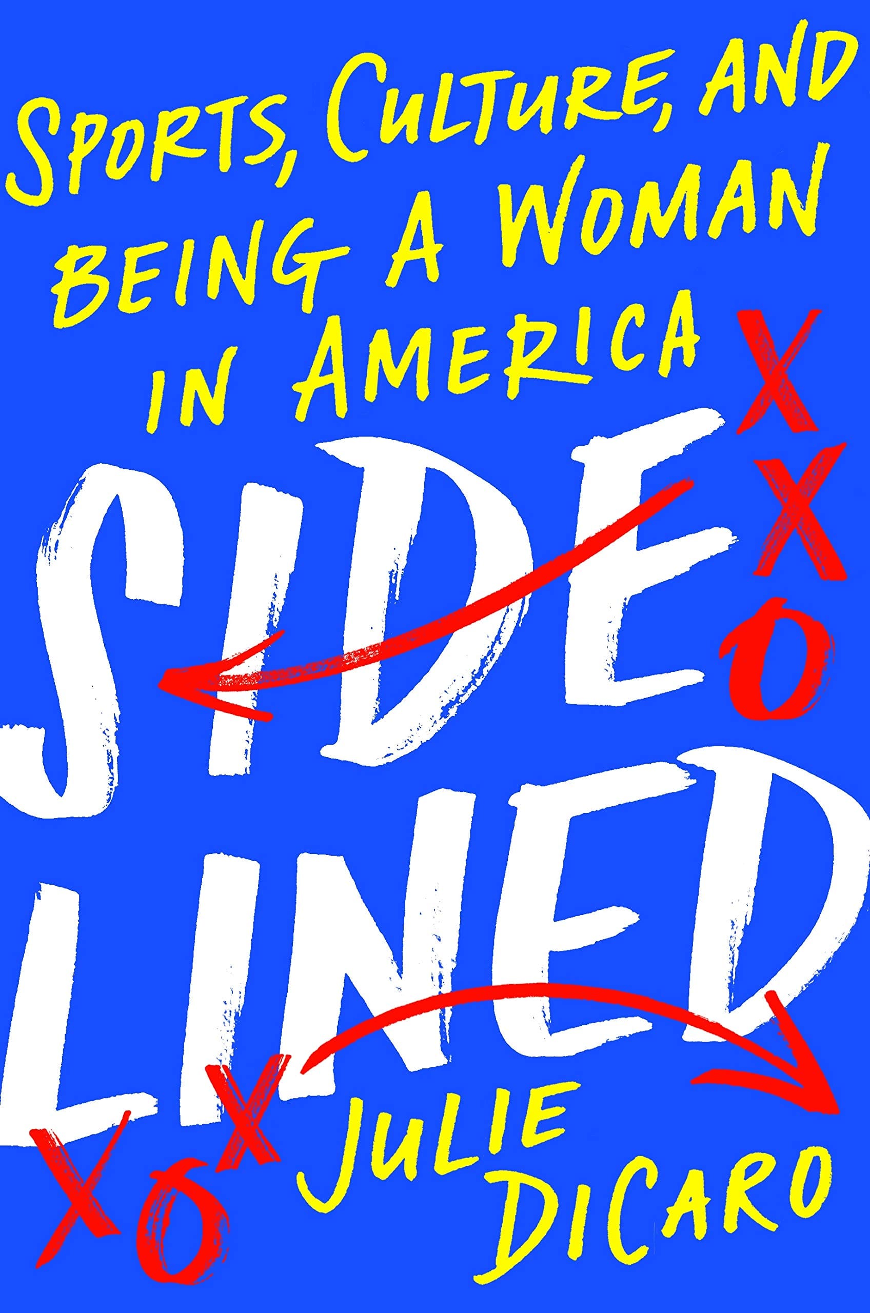 GFY Giveaway: Sidelined: Sports, Culture, and Being a Woman in America by Julie DiCaro