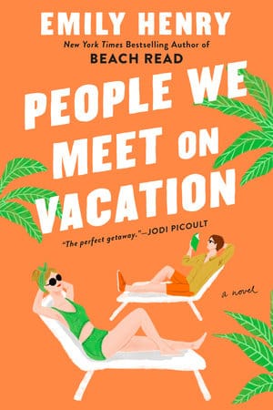 GFY Giveaway: People We Meet on Vacation, by Emily Henry