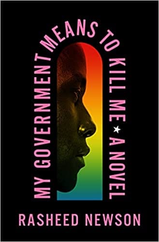 GFY Giveaway: My Government Means to Kill Me by Rasheed Newson