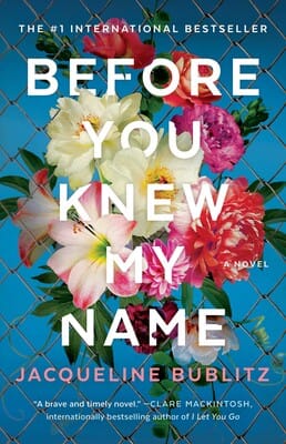 GFY Giveaway: Before You Knew My Name By Jacqueline Bublitz