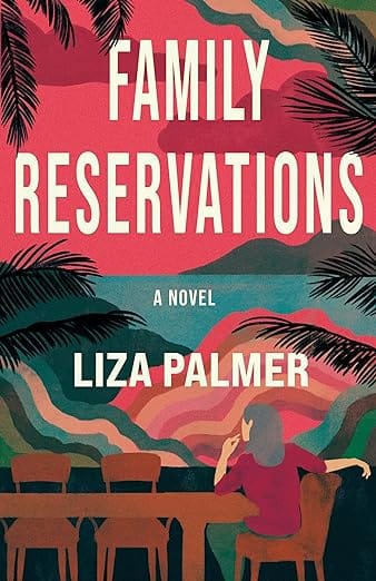 GFY Giveaway: Family Reservations By Liza Palmer