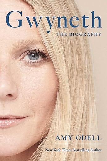 GFY Giveaway: Gwyneth: The Biography by Amy Odell