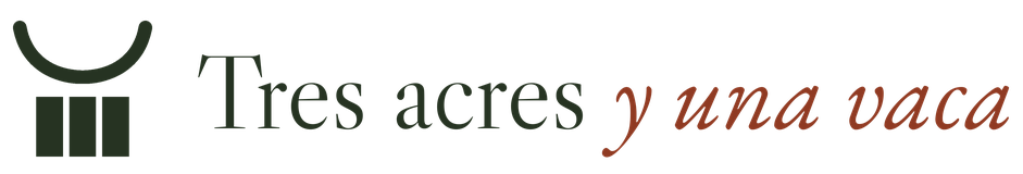 Tres Acres y una Vaca