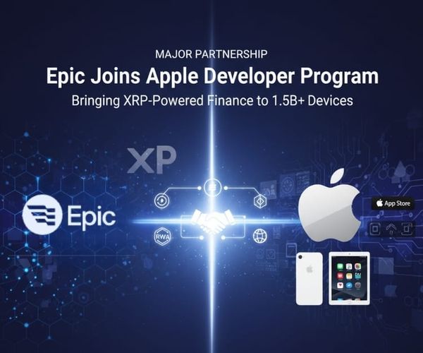 Epic: XRP RWA Network Joins Apple Developer Program, Unlocking Massive Consumer Reach