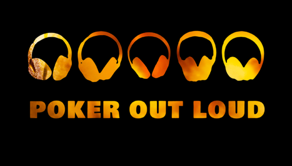 Poker Out Loud Season 3, Episode 2 Recap