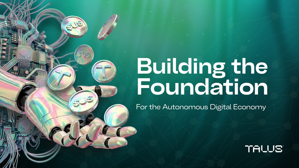 Building the Foundation for the Autonomous Digital Economy