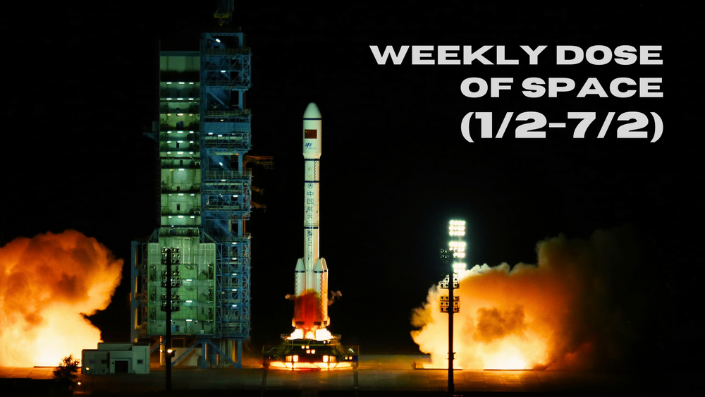 Weekly Dose of Space (1/2-7/2)