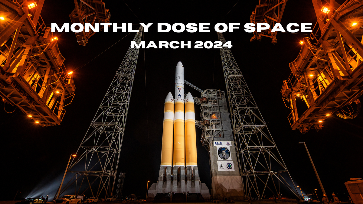 Monthly Dose of Space - March 2024