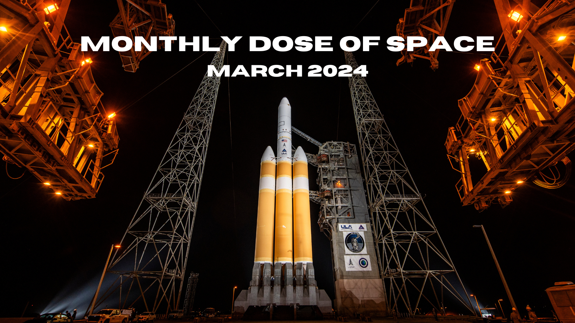 Monthly Dose of Space - March 2024