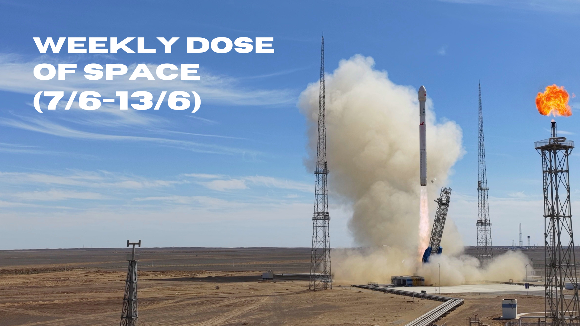 Weekly Dose of Space (7/6-13/6)