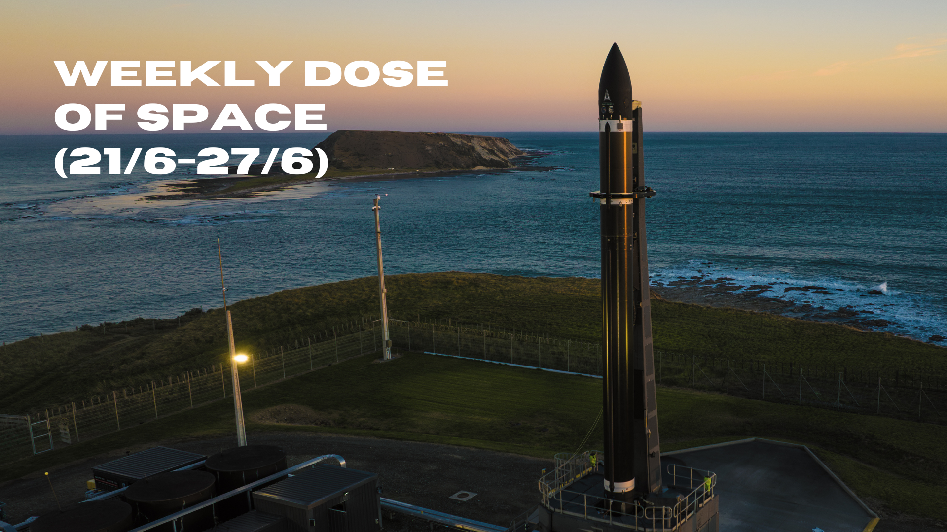 Weekly Dose of Space (21/6-27/6)