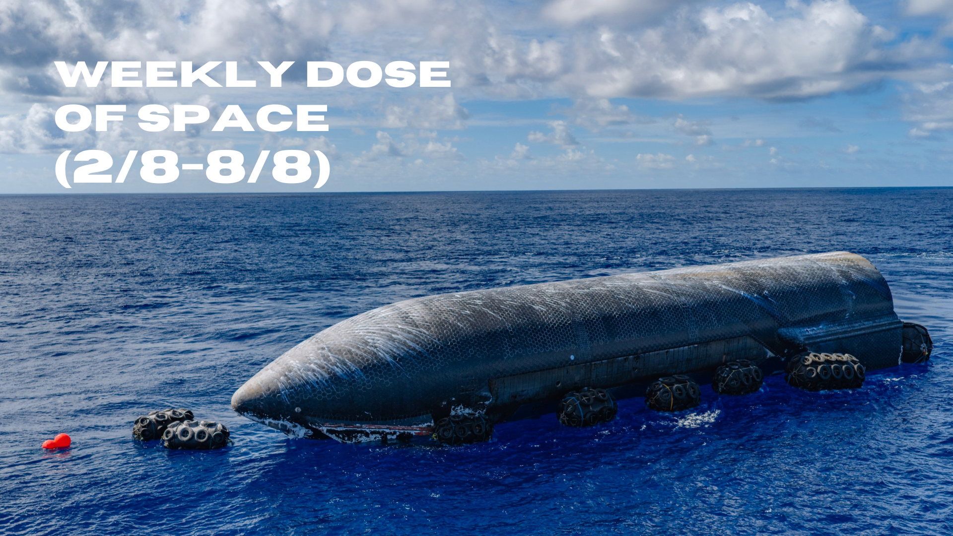 Weekly Dose of Space (2/8-8/8)