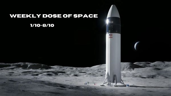 Weekly Dose of Space (1/10-8/10)