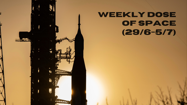 Weekly Dose of Space (29/6-5/7)