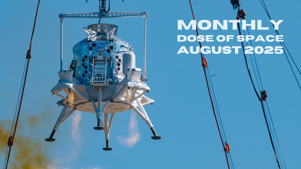 Monthly Dose of Space - August 2025