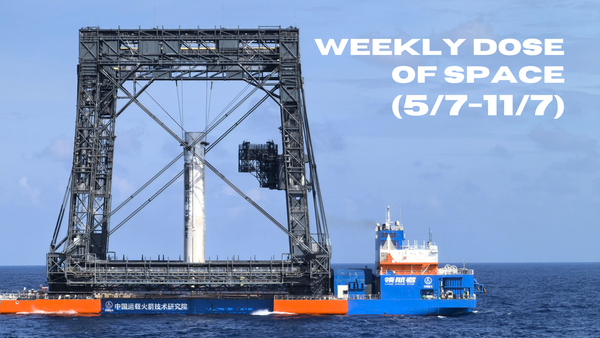 Weekly Dose of Space (5/7-11/7)