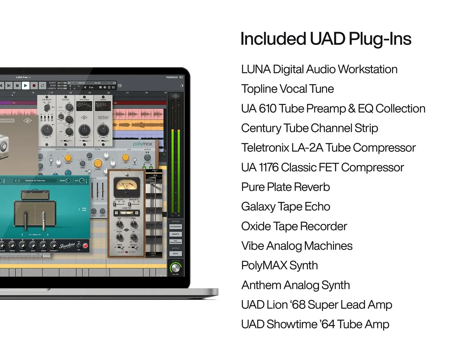 Volt 第二代隨附的 UAD 插件清單：LUNA、Topline Vocal Tune、UA 610、Century Tube Channel Strip、LA-2A、1176、Pure Plate Reverb、Galaxy Tape Echo、Oxide Tape Recorder、Vibe Analog Machines、PolyMAX、Anthem、Lion 68 與 Showtime 64 吉他音箱