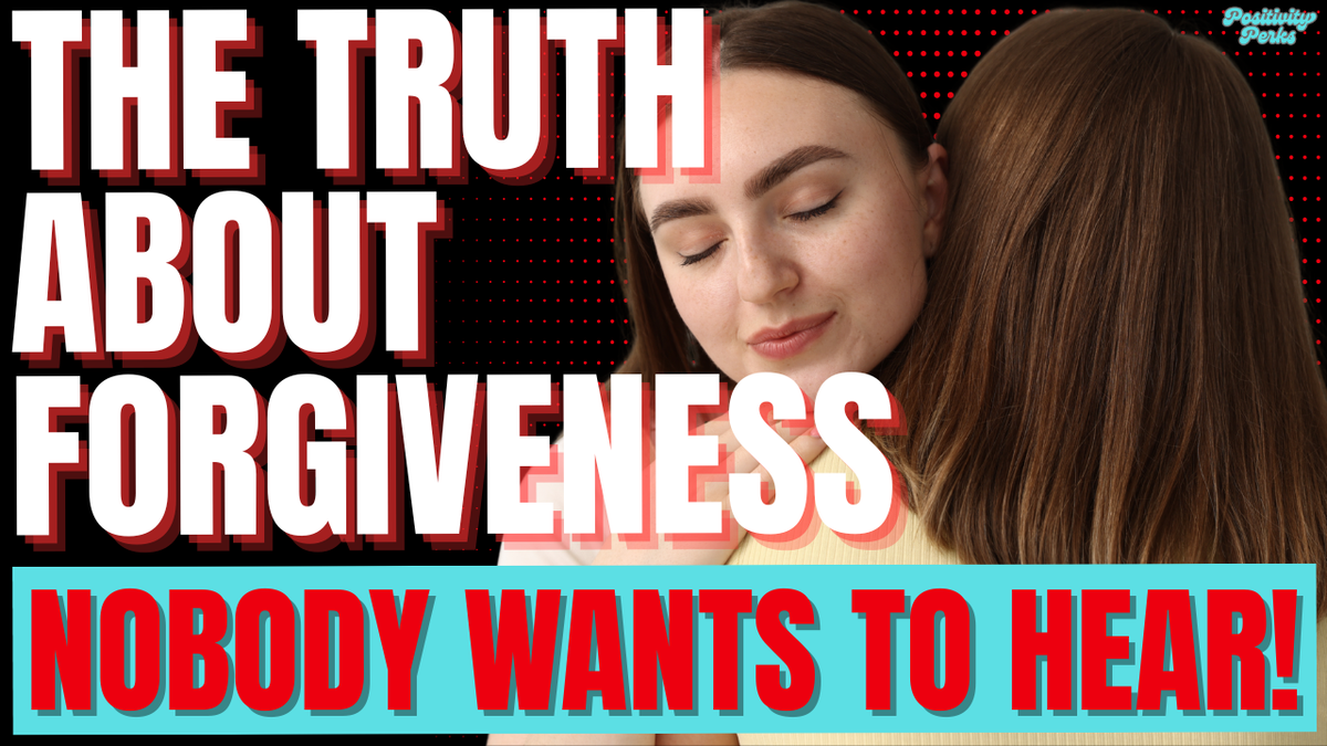 ✅ The Truth About Forgiveness Nobody Wants to Hear!  👇