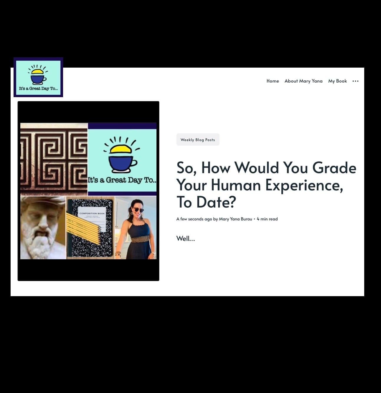 So, How Would You Grade Your Human Experience, To Date?