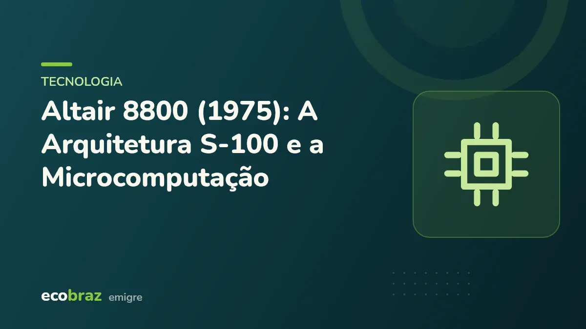 Capa ilustrada: Altair 8800 (1975): A Arquitetura S-100 e a Microcomputação