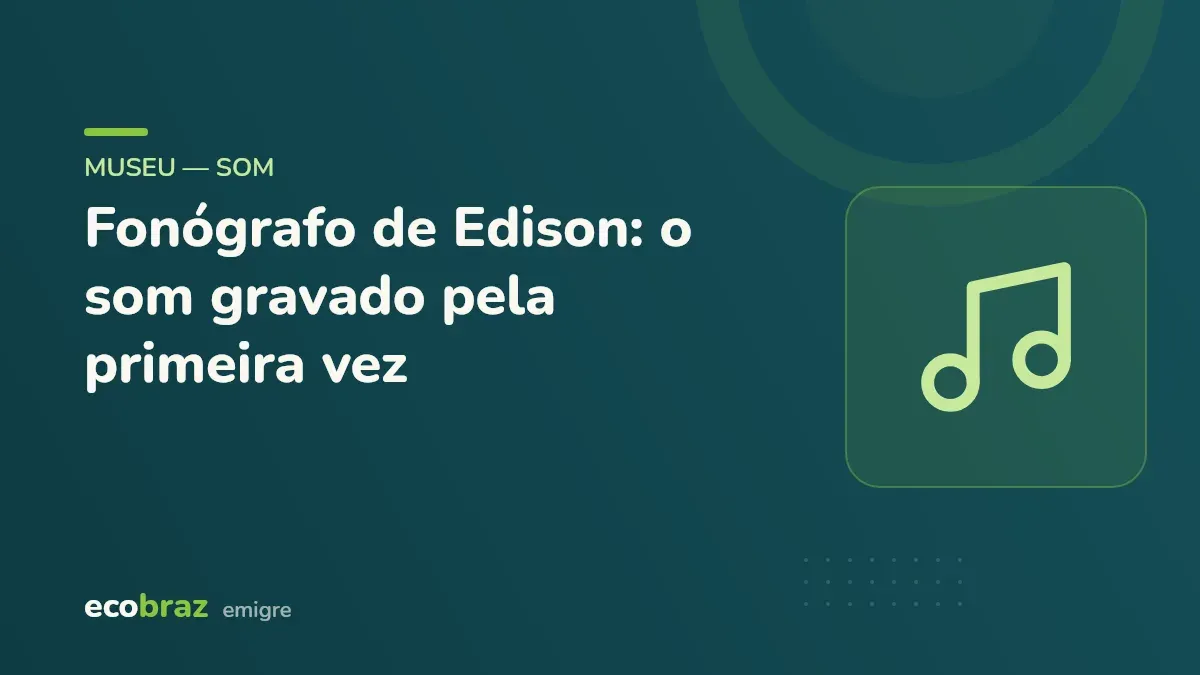 Capa ilustrada: Fonógrafo de Edison: o som gravado pela primeira vez